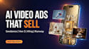 create ai video ads with seedance, veo3, kling, runway