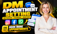 do appointment setting dm outreach lead qualification