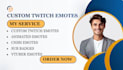 create custom twitch emotes, animated emotes and chibi emotes