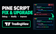 modify, debug, and optimize your tradingview pine script