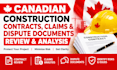 review canadian construction contracts, claims, and dispute documents