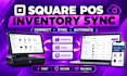 sync square pos inventory with your store