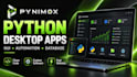 develop desktop apps, gui software, and custom scripts