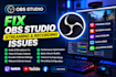 fix obs studio streaming and recording issues