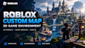 build custom roblox maps, 3d environments, and game worlds