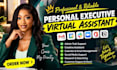 personal executive virtual assistant creative assistant admin task support VA