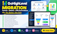 migrate your funnels, website CRM automations to gohighlevel
