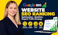 do google seo ranking website optimization backlinks organic traffic strategy