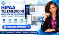 create a hipaa compliant telemedicine website and web app