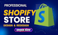 build design or redesign shopify website, shopify store, dropshipping store