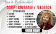 give notes, analysis, and script coverage for your film script or screenplay
