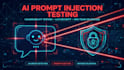test your ai chatbot for prompt injection jailbreak and security flaws