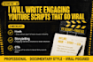 write viral youtube script, documentary and faceless video