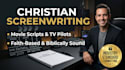 do christian screenwriting and write your faith based movie script