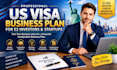 write US visa immigration business plan for e2 investors and startups