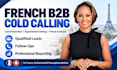 do french b2b cold calling, telemarketing, b2c appointment