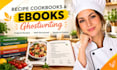 create and ghostwrite recipe cookbooks and ebooks