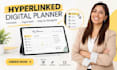create a hyperlinked digital planner for goodnotes and etsy