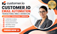 setup customer io email automation customer io transcational email and workflow