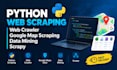 do fast python scraping, web crawler, google map scraping, data mining, scrapy