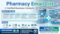 build a verified pharmacy email list for you