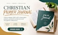 write a christian prayer journal with scripture, prompts and reflections