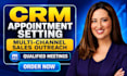 do CRM appointment setting and multi channel sales outreach