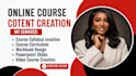 do online course content creation, syllabus, workbook, course curriculum