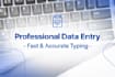 do data entry, typing and excel work accurate