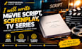 write movie script, screenplay, tv series