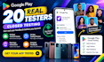 20 testers 12 testers 20 testers google play 20 tester closed testing 20 testers