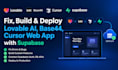fix, deploy lovable ai, base44 debugging lovable ai web app cursor ai supabase