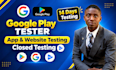 google play closed testing 12 app testers app testing 20 testers