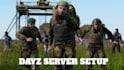 setup custom dayz server, dayz server setup with mods, maps, scripts,loot system