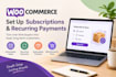 setup woocommerce subscriptions and recurring payments