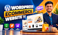 create ecommerce website, online store, webshop using wordpress woocommerce