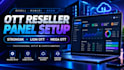 setup you reseller panel strong8k lion ott mega ott panel