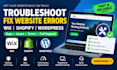 troubleshoot fix wix shopify wordpress website errors bugs