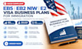 write eb5, eb2 niw and e2 visa business plans for immigration