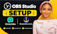 setup obs studio, streamlabs and streamelements for professional streaming