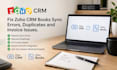 fix zoho CRM books sync errors, duplicates and invoice issues