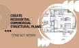 create residential commercial structural plans