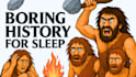 create boring history for sleep documentary videos