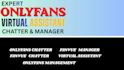 be your expert only fans chatter and virtual assistant onlyfans manager