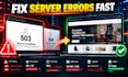fix wordpress 503 or 504 server errors fast