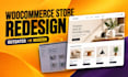 redesign wordpress woocommerce website to a modern wordpress ecommerce website