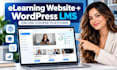 create an elearning website with instructional design and wordpress lms