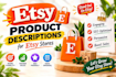 write SEO product descriptions for shopify and etsy stores