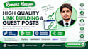 provide high quality white hat link building and guest posts