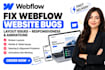 fix webflow website bugs layout issues responsiveness and animation